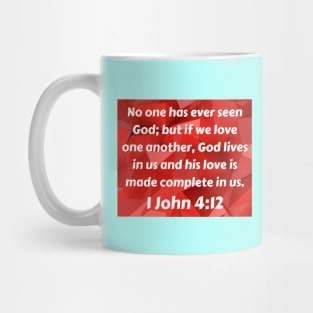 Bible Verse 1 John 4:12 Mug